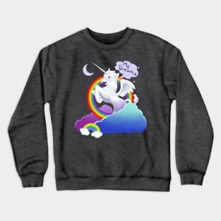 My Dreams Crewneck Sweatshirt